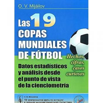 Las 19 copas mundiales de fútbol: datos estadísticos y análisis desde el punto de vista de la cienciometría
