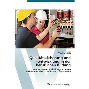 Qualitätssicherung und -entwicklung in der beruflichen Bildung
