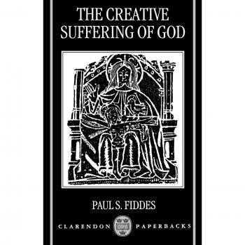 The Creative Suffering of God (Clarendon Paperbacks)