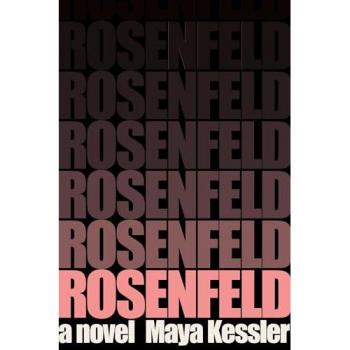 Rosenfeld, Belletristik von Maya Kessler