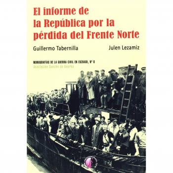 El informe de la república por la pérdida del frente norte