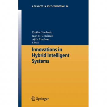 Innovations in Hybrid Intelligent Systems