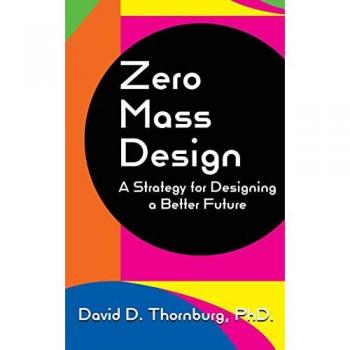 Thornburg, David D.: Zero Mass Design