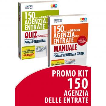 150 posti per dirigenti agenzia delle entrate. Kit completo. Manuale e Quiz