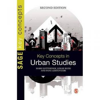 Key Concepts in Urban Studies (Sage Key Concepts)