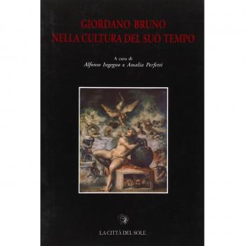 Giordano Bruno nella cultura del suo tempo