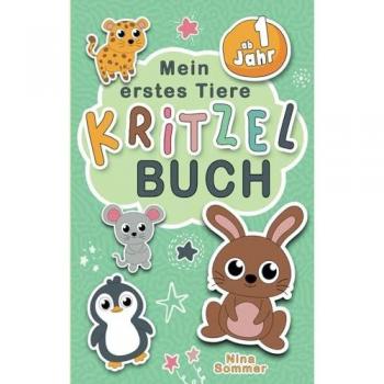 Mein erstes Tiere Kritzelbuch ab 1 Jahr: Kritzelmalbuch für Mädchen und Jungen