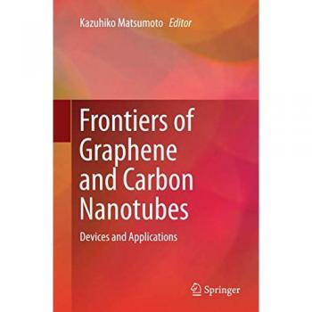 Frontiers of Graphene and Carbon Nanotubes