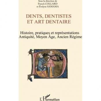 Dents, dentistes et art dentaire