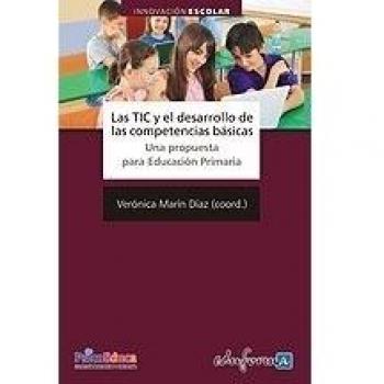 LAS TIC Y EL DESARROLLO DE LAS COMPETENCIAS BASICAS