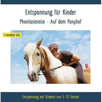 Entspannung für Kinder Phantasiereise