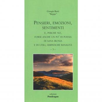 Pensieri, emozioni, sentimenti. E, perché no, forse anche un po' di poesia, di sana ironia e di utili, simpatiche banalità