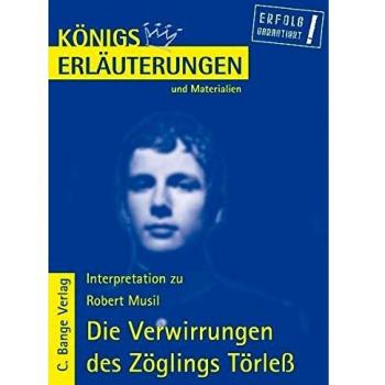 Königs Erläuterungen und Materialien, Bd.444, Die Verwirrungen des Zöglings Törleß