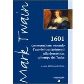 1601. Conversazione secondo l'uso dei trattenimenti alla domestica, al tempo dei Tudor