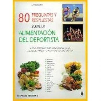80 preguntas y respuestas sobre la alimentación del deportista