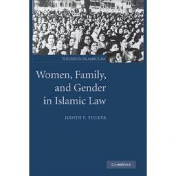 Women, Family, and Gender in Islamic Law, Themes in Islamic Law