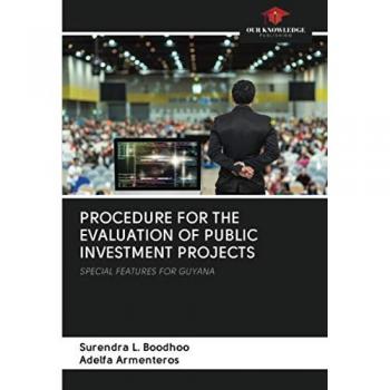 PROCEDURE FOR THE EVALUATION OF PUBLIC INVESTMENT PROJECTS: SPECIAL FEATURES FOR GUYANA