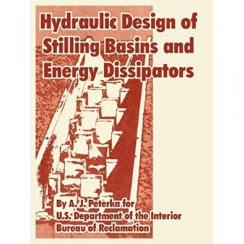 Peterka, A. J.: Hydraulic Design of Stilling Basins and Energy Dissipators