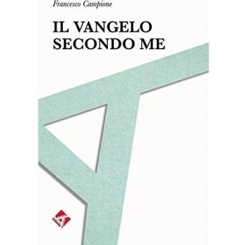Il Vangelo secondo me