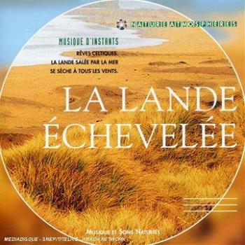 Lande Échevelée, Collection Nature