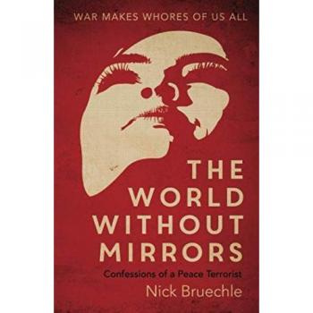 Bruechle, Nicholas: The World Without Mirrors