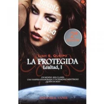 Lealtad I. La Protegida
