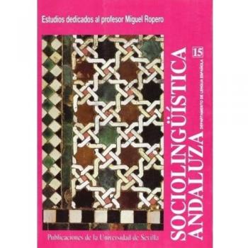 Sociolinguistica andaluza 15 estudios dedicado miguel ropero