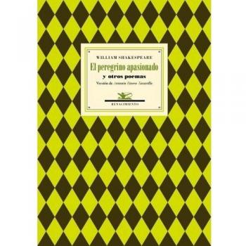 El peregrino apasionado y otros poemas.