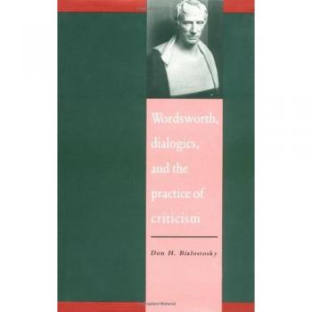 Ingles otros  wordsworth. Dialogics and criticism hb  cambridge
