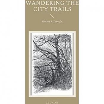 Wandering the City Trails: Motion & Thought