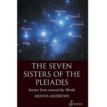 The Seven Sisters of the Pleiades : Stories from Around the World