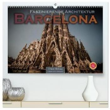 Premium Wandkalender 2024 Barcelona Architektur DIN A2 quer
