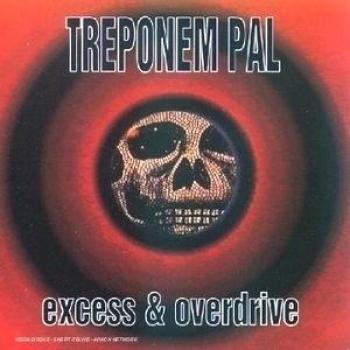 Excess and Overdrive