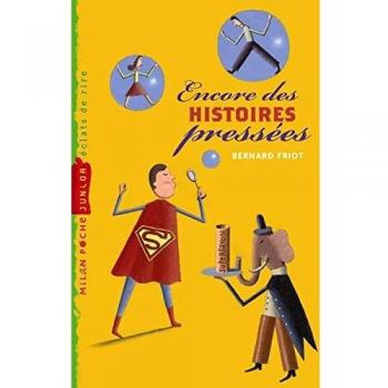 Encore des histoires pressées