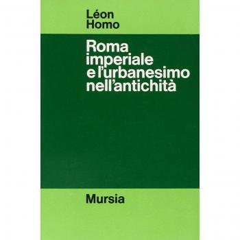 Roma imperiale e l'urbanesimo nell'antichità
