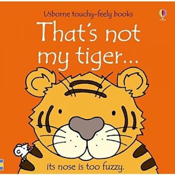 That's not my tiger... by Fiona Watt 9781409518990 | Brand New