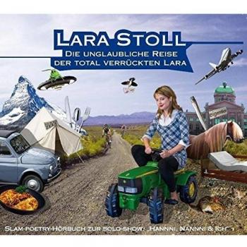 Die unglaubliche Reise der total verrückten Lara