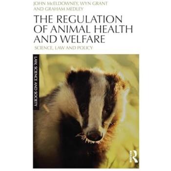 The Regulation of Animal Health and Welfare: Science, Law and Policy