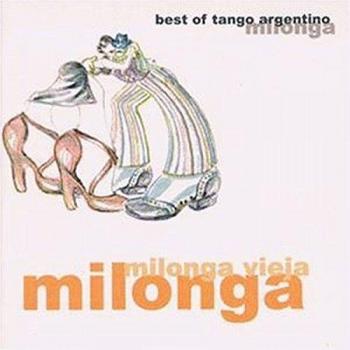 Tango Argentien : Collection Milonga Vieja