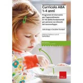 Curricolo ABA 1-4 anni. Programmi di intervento per l’apprendimen...