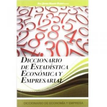 Diccionario de estadistica economica y empresarial