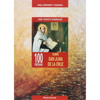 100 FICHAS SOBRE SAN JUAN DE LA CRUZ