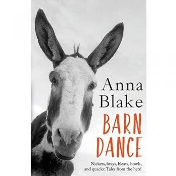 Barn Dance: Nickers, brays, bleats, howls, and quacks: Tales from the herd.