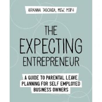 Taboada, Arianna: The Expecting Entrepreneur