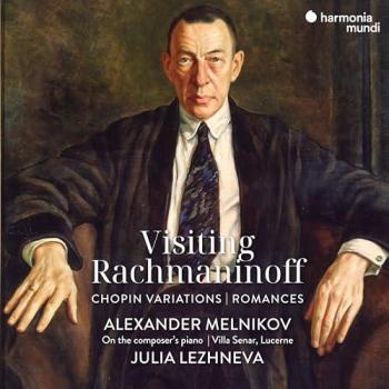 Visiting Rachmaninoff : Variations de Chopin – Romances