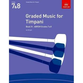Partitions classique ABRSM Publishing GRADED MUSIC FOR TIMPANI VOL.IV (GRADES 7-8)  Percussion