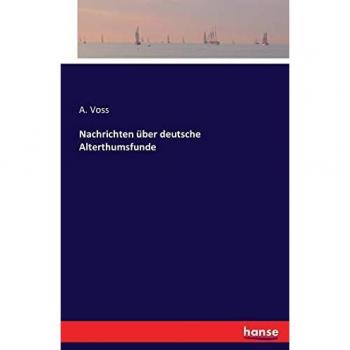Nachrichten über deutsche Alterthumsfunde