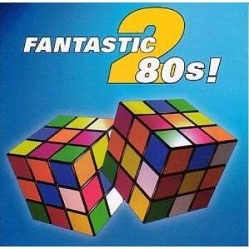 Fantastic 80's Vol.2,the