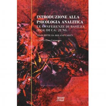 Introduzione alla psicologia analitica. Le conferenze di Basilea