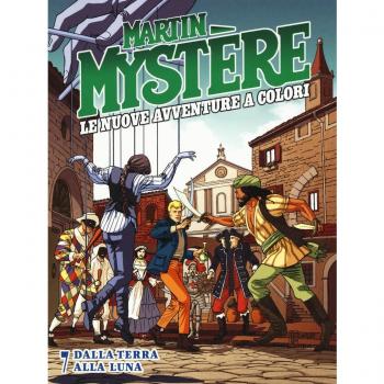 Martin Mystère. Le nuove avventure a colori. Dalla terra alla luna